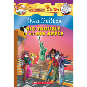 Geronimo Stilton - Thea Stilton: Big Trouble in the Big Apple
