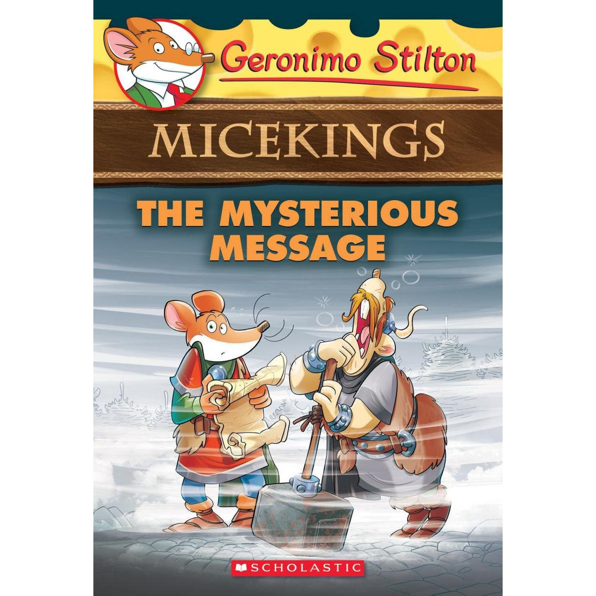 Geronimo Stilton Micekings - The Mysterious Message