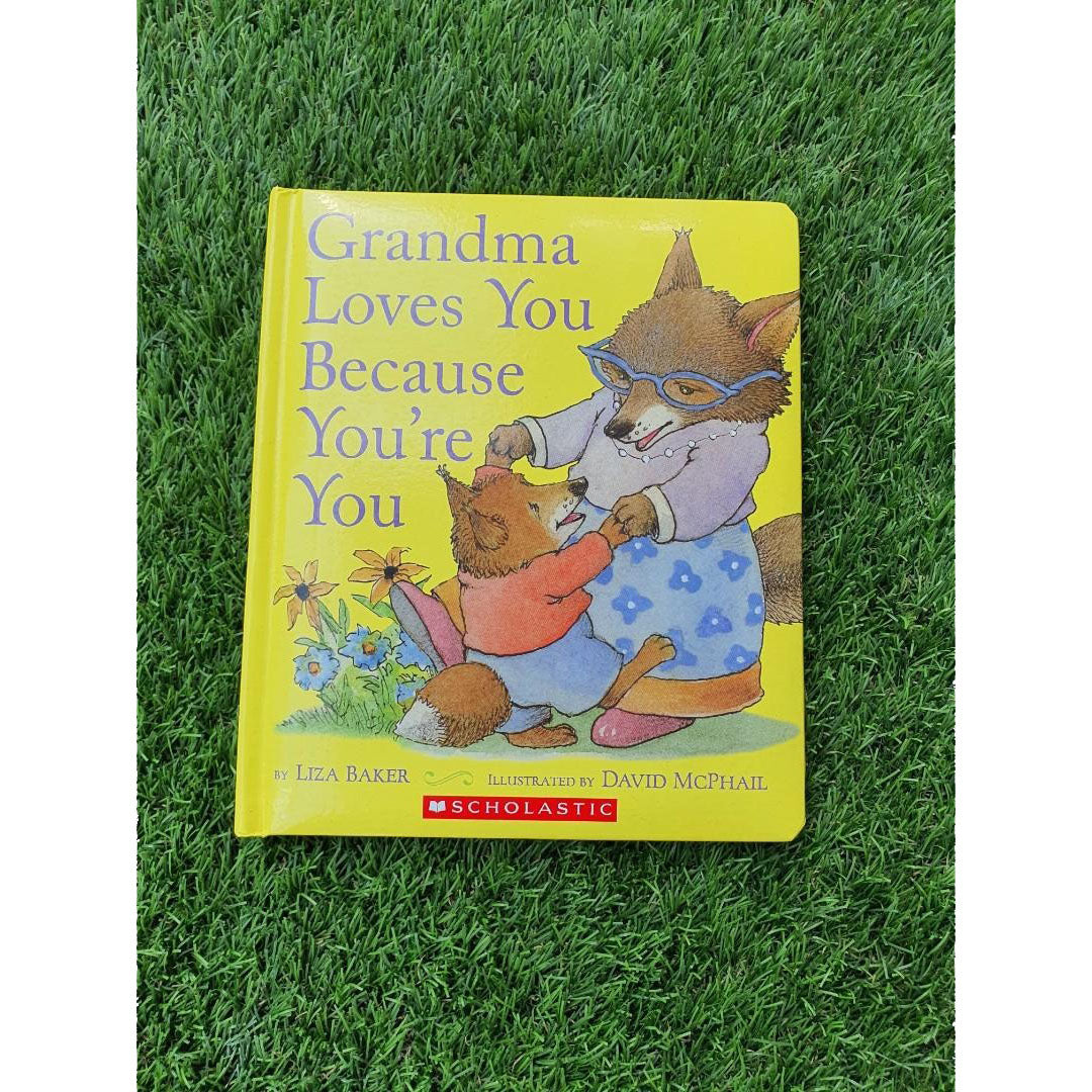 Grandma Loves You Because You&#39;re You (En Inglés - Tapa dura)